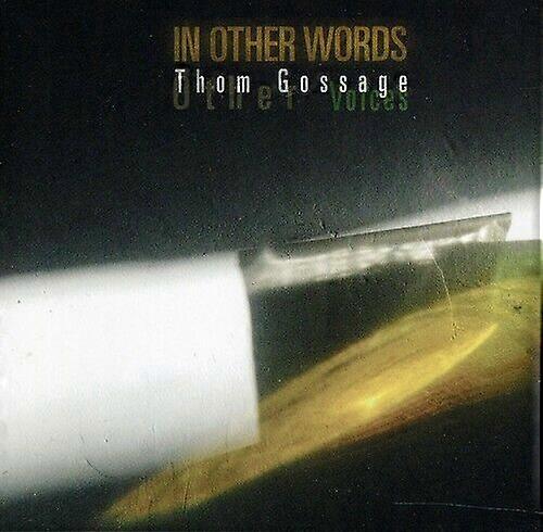 Thom Gossage In Other Words CD