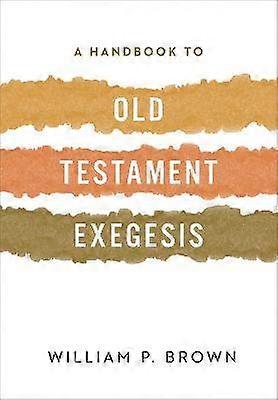 A Handbook to Old Testament Exegesis