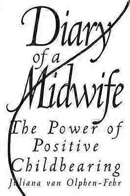 Diary of a Midwife