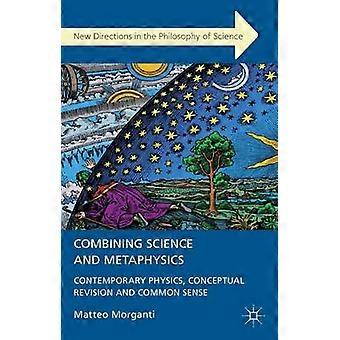 Wissenschaft und Metaphysik verbinden