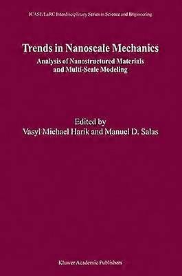 Trends in Nanoscale Mechanics