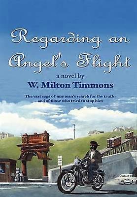 Regarding an Angel's Flight