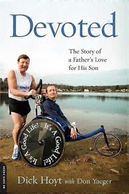 Devoted by Dick Hoyt Paperback