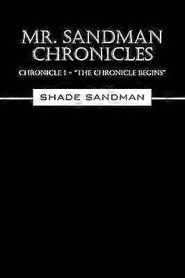 Mr. Sandman Chronicles