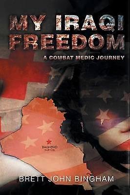 Irakin vapauteni: Taistelulääkintämatka