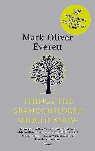 Things The Grandchildren Should Know