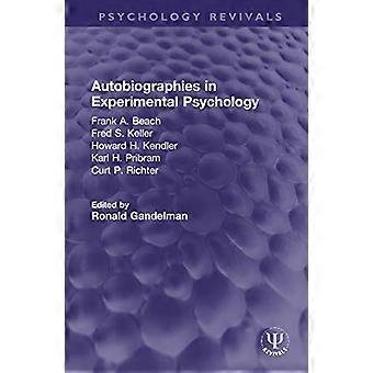 Selvbiografier i eksperimentel psykologi Frank A. Beach Fred S. Keller Howard H. Kendler Karl H. Pribram Curt P. Richter