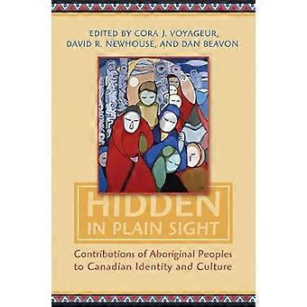 Hidden in Plain Sight Contributions of Aboriginal Peoples to Canadian Identity and Culture Volume II