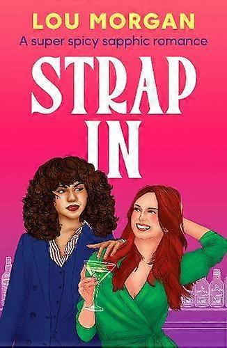 Strap In by Lou Morgan Puhakötésű