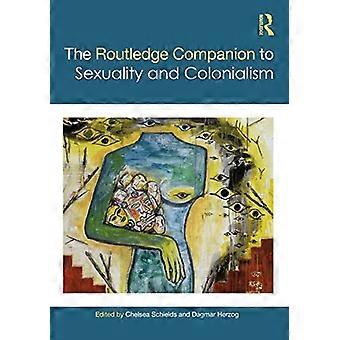Routledge Begleiter von Sexualität und Kolonialismus