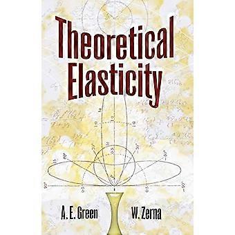 Theoretische Elastizität (Dover Civil and Mechanical Engineering)