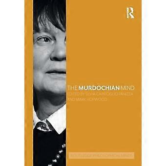 La mente murdochiana (Routledge Philosophical Minds)