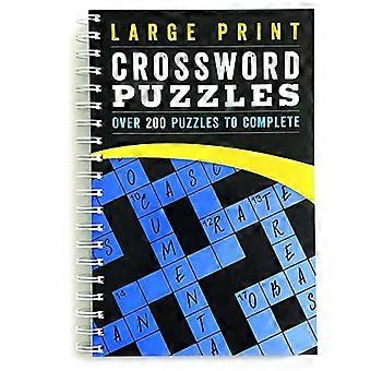 Grote Print kruiswoordraadsels: Meer dan 200 puzzels te vullen