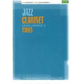 Jazz klarinet niveau/graad 2 Tunes/deel & Score & CD (ABRSM examen stuks)