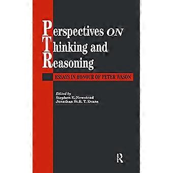 Perspectives On Thinking And Reasoning Essays In Honour Of Peter Wason