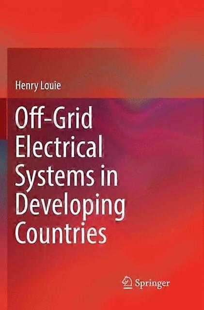 Off-grid Electrical Systems In Developing Countries - Henry Louie - Paperback - en Book