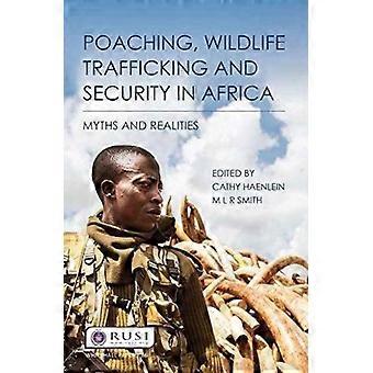Poaching Wildlife Trafficking And Security In Africa - Taylor & Francis Ltd - Paperback - en Book