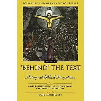 The Behind The Text History And Biblical Interpretation - Zondervan - Paperback - en Book