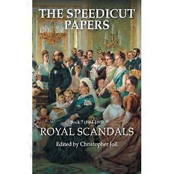 The Speedicut Papers Book 7 1884-1895 Royal Scandals - Christopher Joll - Paperback - English Book - Fiction