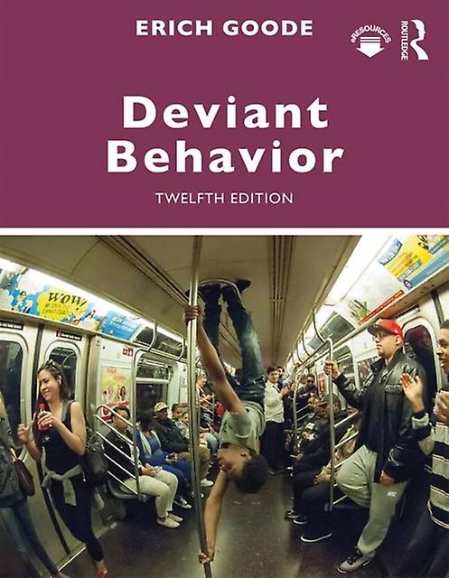 Deviant Behavior by Erich Goode Paperback Book