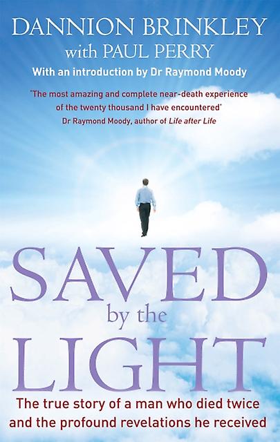 Saved By The Light by Paul Perry Paperback