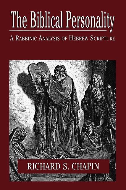 The Biblical Personality by Richard S. Chapin Paperback Book
