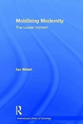 Mobilising Modernity