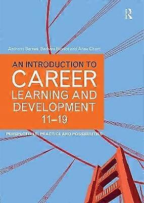 An Introduction to Career Learning & Development 11-19