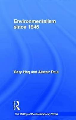 Environmentalism since 1945