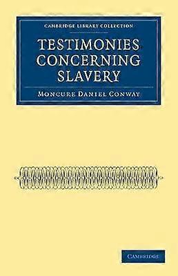 Testimonies Concerning Slavery