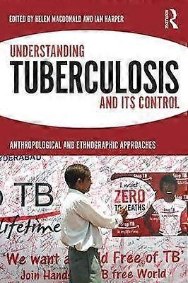 Understanding Tuberculosis and its Control