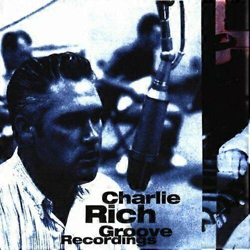 Charlie Rich Groove Recordings CD
