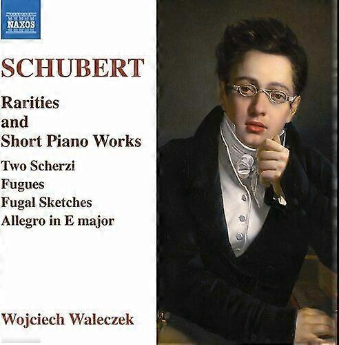 Franz Schubert Schubert Rarities and Short Piano Works CD (2021)
