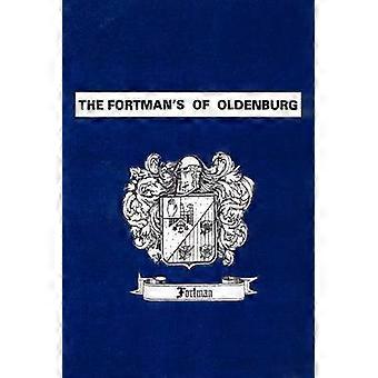 The Fortman's Of Oldenburg