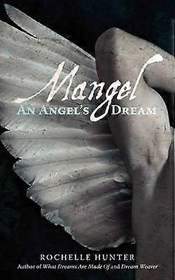Mangel An Angels Dream