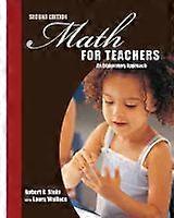 Math for Teachers: An Exploratory Approach