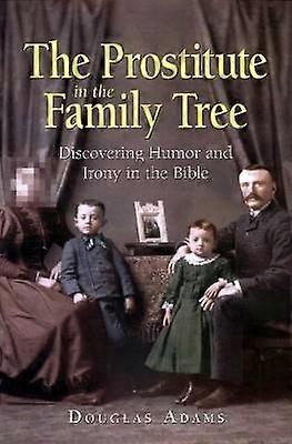 The Prostitute in the Family Tree