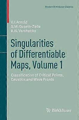 Singularities of Differentiable Maps Volume 1