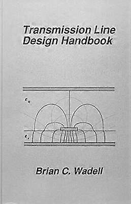 Transmission Line Design Handbook