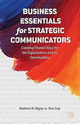 Business Essentials for Strategic Communicators