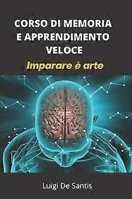 Corso Di Memoria E Apprendimento Veloce