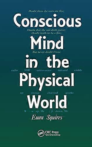 Conscious Mind in the Physical World