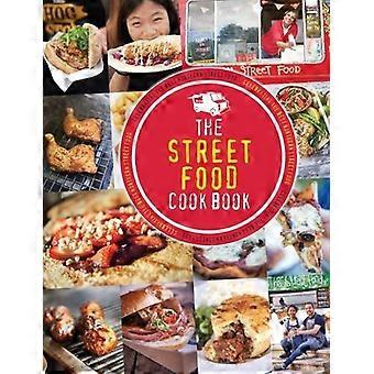 Das Street Food Cook Book feiert das beste Nördliche Street Food