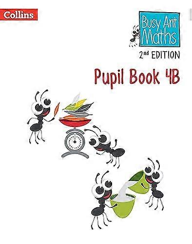 Busy Ant Maths 2nd Edition Pupil Book 4B