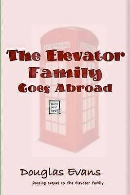 The Elevator Family Goes Abroad