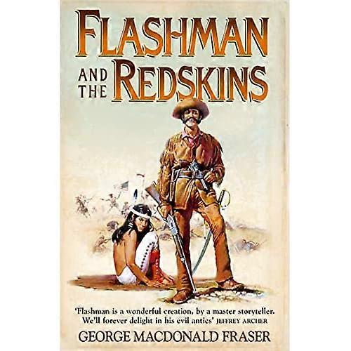 Flashman und die Redskins (Flashman 06)