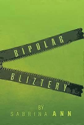 Bipolar Bliztery