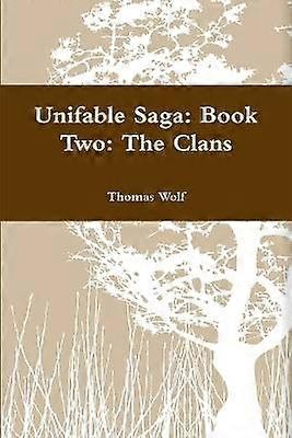Unifable Saga Book Two The Clans