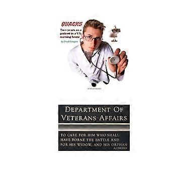 Charlatans : Deux ans en tant que patient dans une maison de soins infirmiers d’Anciens Combattants Canada