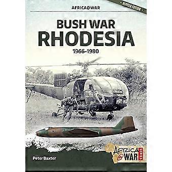 Wojna w Rodezji Busha: 1966-1980 (Africa@War)